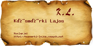 Késmárki Lajos névjegykártya